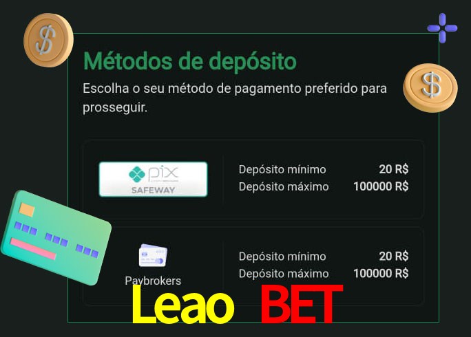 O cassino Leao Bet oferece uma grande variedade de métodos de pagamento