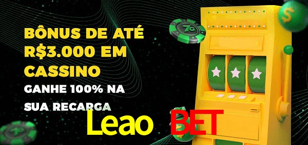 Leao Bet melhor bônus de depósito